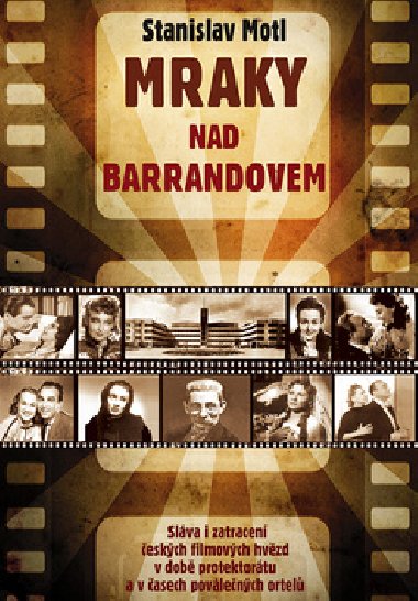 Mraky nad Barrandovem - Stanislav Motl