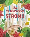 Za tajemstvm strom - Massimo Domenico Novellino; Ester Castelnuovo; Valentino Figus