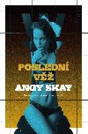 Posledn v - Angy Skay