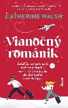 Vianon romnik (slovensky) - Walsh Catherine