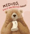 Medveď, ktorý zbožňoval kakao (slovensky) - Či-jon Pak