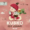 Kubko ije zdravo (slovensky) - Galewska-Kustra Marta