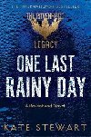 One Last Rainy Day - Stewart Kate