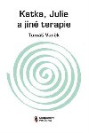Katka, Julie a jin terapie - Tom Vank