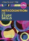 Metacognition and Study Skills: A Guide for Teachers - Firth Jonathan