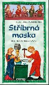Stbrn maska - Vlastimil Vondruka
