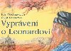Vyprvn o leonardovi - Iva Prochzkov