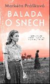 Balada o snech - Markéta Prášková