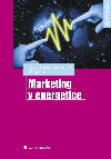 Marketing v energetice - Gustav Tomek , Gustav Tomek Vra Vvrov , Gustav Tomek Vra Vvrov Ji Vaek 
