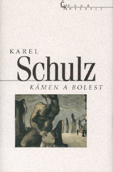 Kmen a bolest - Karel Schulz