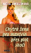 Chytr ena pro manela pes plot sko - Alena Jakoubkov 