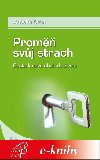 Prom svj strach - Anselm Grn 