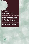 Demokratizace a lidská práva - Pavel Molek , Pavel Molek Pavel Dufek , Pavel Molek Pavel Dufek Jiří Baroš , Pavel Molek Pavel Dufek Jiří Baroš Jan Holzer 
