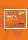Sociologie msta 20. a 21. stolet - Slavomra Ferenuhov 