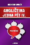 Anglitina jedna pt IV. - Richard Ludvk 