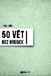 50 vt bez hrubek I. - bc. Pavel Kohout 