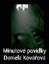 Minutov povdky - Daniela Kovov 