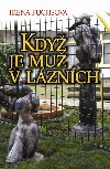 Kdy je mu v lznch - Irena Fuchsov 