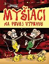 Myiaci na prvej vprave - Peter S. Milan 