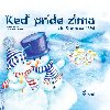 Ke prde zima do Snehovej Vsi - Peter S. Milan 
