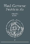 Had Genese III. Problm zla - Oswald Wirth , Oswald Wirth Stanislas de Guaita 
