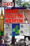 Kasa dvojitm agentem - Otto Hora 