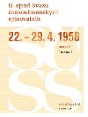 II. sjezd Svazu eskoslovenskch spisovatel 22.-29. 4. 1956 (protokol) - Michal Bauer 