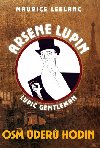 Osm der hodin - Maurice Leblanc 