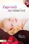 Zapome na minulost - Katarna Gillerov 