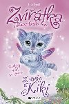 Zvtka z Kouzelnho lesa - Koika Kiki - Lily Small 
