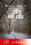 On mne vede - Walter J. Ciszek 
