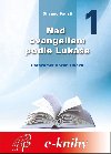 Nad evangeliem podle Luke - 1. dl - Silvano Fausti 