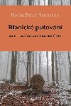 Blanick putovn - Hana Brixi Novotn 