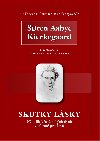 Skutky lsky - Soren Aabye Kierkegaard 