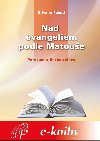 Nad evangeliem podle Matoue - Silvano Fausti 