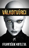 Vlkotvrci - Frantiek Kotleta 