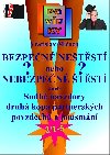 Bezpen netst nebo nebezpen tst? - Vratislav Mloch 