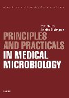 Principles and Practicals in Medical Microbiology - Oto Melter , Oto Melter Annika Malmgren 