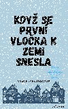 Kdy se prvn vloka k zemi snesla - Marie Jakoubkov 