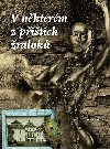 V nkterm z ptch ralok - Josef Prouza 