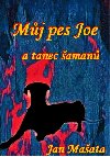 Mj pes Joe a tanec aman - Jan Maata 