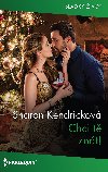 Chci t znt! - Sharon Kendrickov 