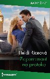 Zapomenout na protokol - Heidi Riceov 