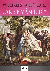 Jak se vm lb? - William Shakespeare 