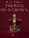 The Fate of a Crown - L. Frank Baum 