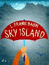 Sky Island - L. Frank Baum 