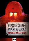 Prask idovsk povsti a legendy - Vratislav Vclav Tomek 