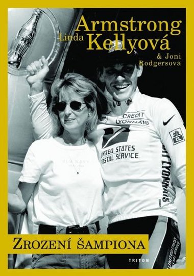 Zrozen ampiona - Linda Armstrong-Kellyov