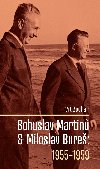Bohuslav Martin & Miloslav Bure: 1955-1959 - Vt Zouhar 
