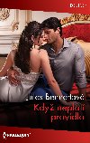 Kdy neplat pravidla - Jules Bennettov 